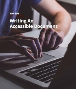 Top tips for writing an accessible document