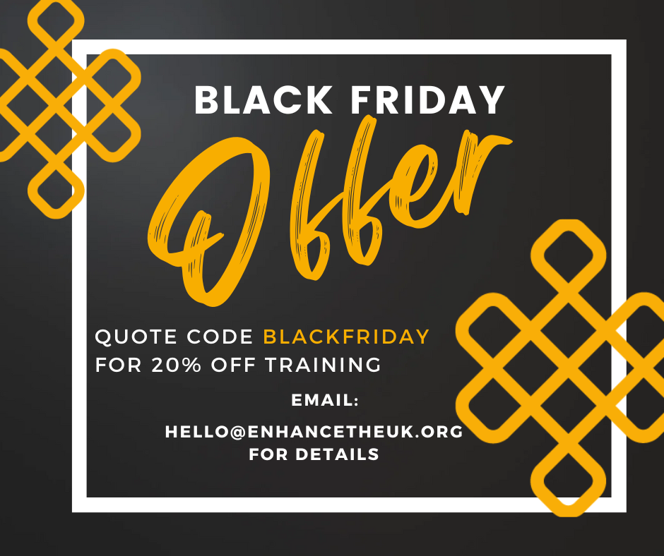 Disability awareness training: An advert for using the code Black Friday to get 20% off surrounded by the Enhance logo in yellow